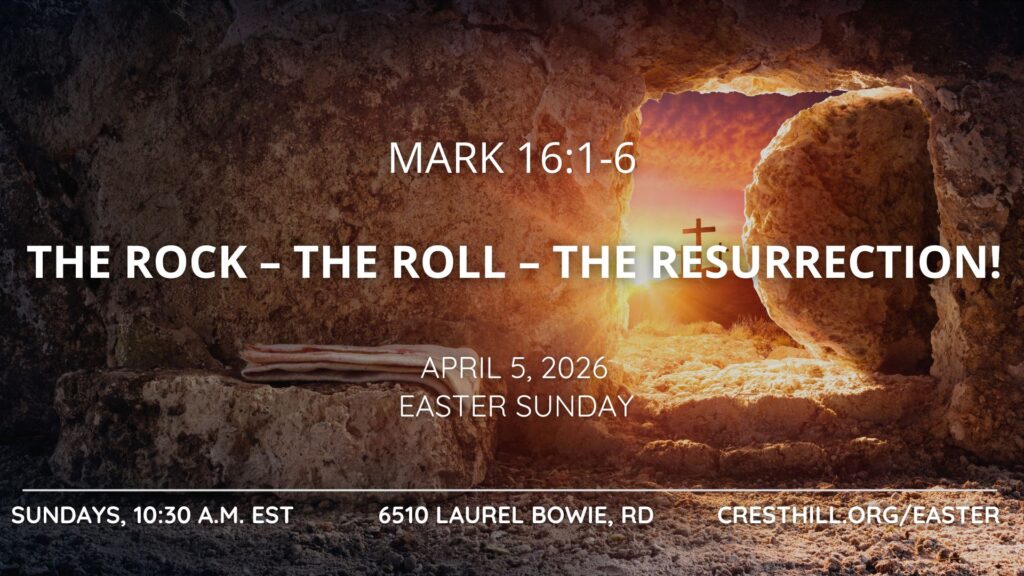 Easter Sunday: Mark 16:1-5 The Rock-The Roll-The Resurrection